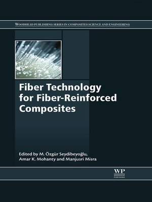cover image of Fiber Technology for Fiber-Reinforced Composites